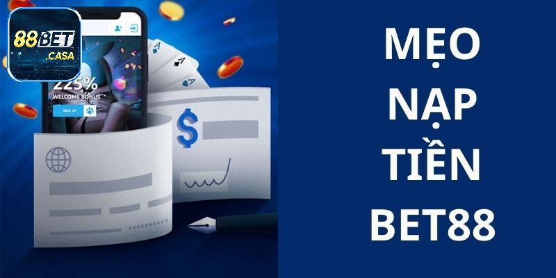 Hướng Dẫn Nạp Tiền 88Bet Nhanh Chóng Cho Thành Viên Mới - XOVIN