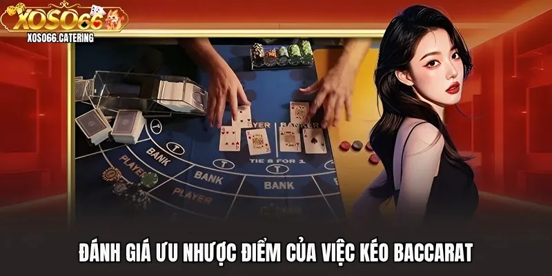 Kéo Baccarat Là Gì? Thực Hư Việc Lập Nhóm Hỗ Trợ Baccarat - XOVIN