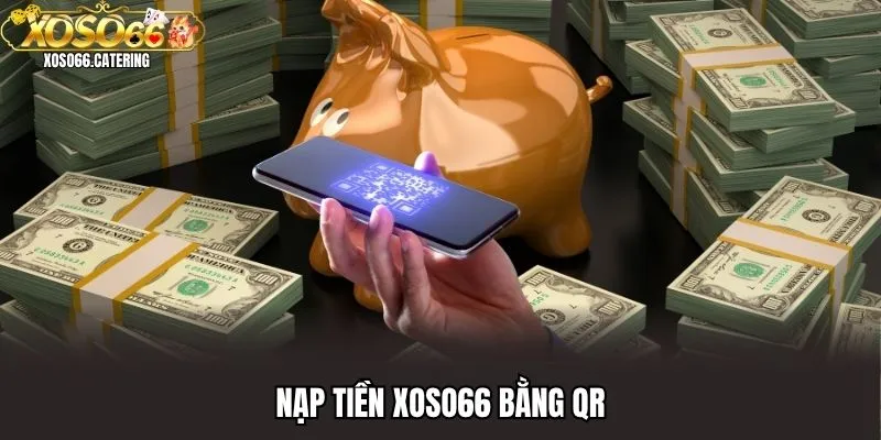 Nạp Tiền XOSO66 - Nhận Ngay Tiền Khủng Trong 1 Nốt Nhạc - XOVIN