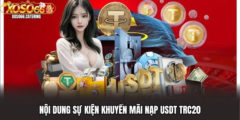 Khuyến Mãi Nạp USDT TRC20 Nhận Thưởng Lên Đến 2% Tổng Đơn - XOVIN