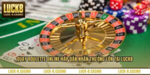 Casino LUCK8 - Sảnh Bài Cá Cược Trực Tuyến Hàng Đầu - XOVIN